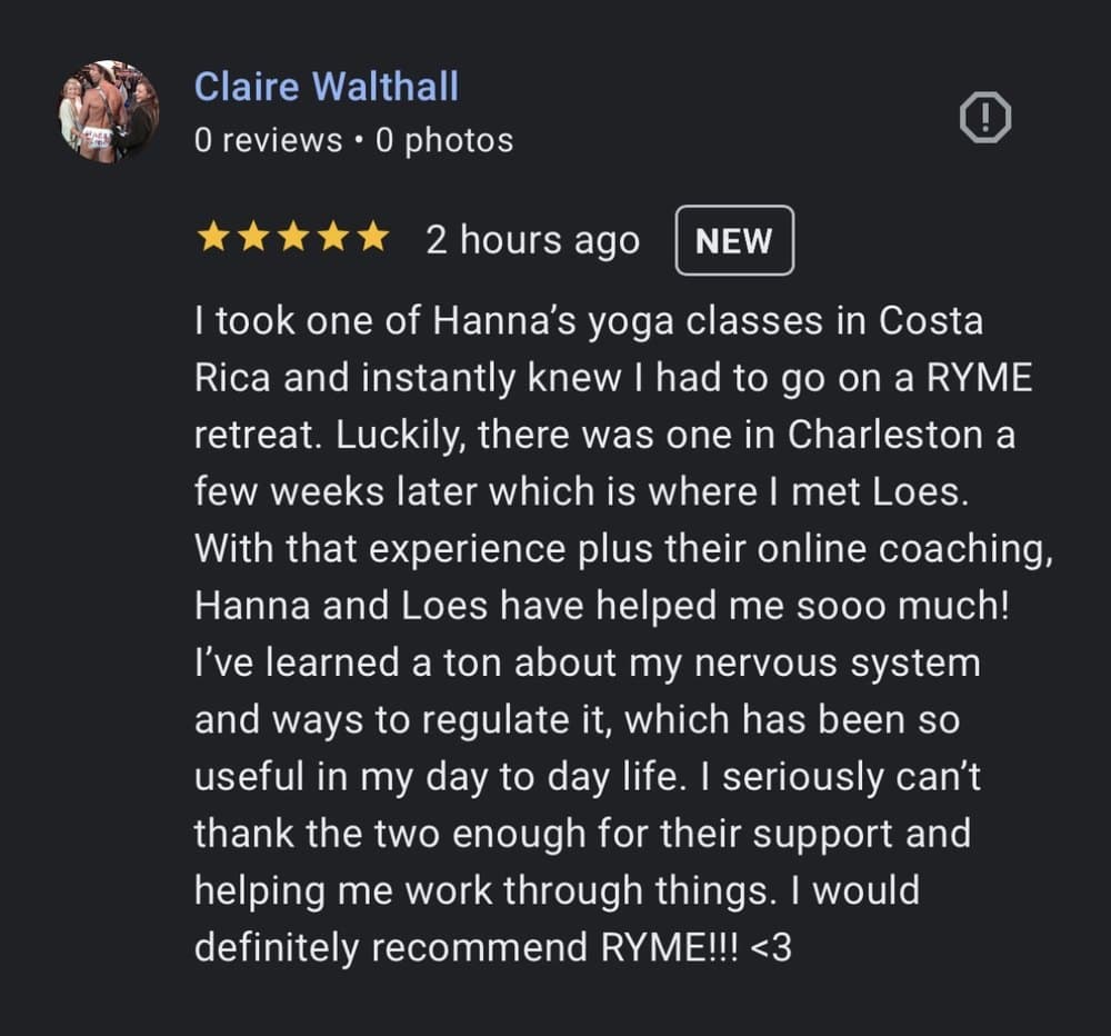 Claire Walthall, five stars on Google: I've learned a ton about my nervous system and ways to regulate it, which has been so useful in my day to day life. I would definitely recommend RYME.